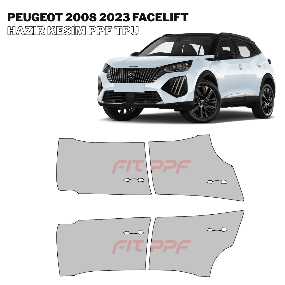 FIT PPF – Peugeot 2008 - 2023 Facelıft 210 Mikron Premium TPU PPF Kaplama Seti FİT PPF