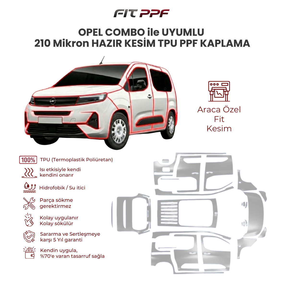 Opel Combo ile uyumlu 210 mikron tam gövde hazır kesim TPU PPF kaplama FİT PPF