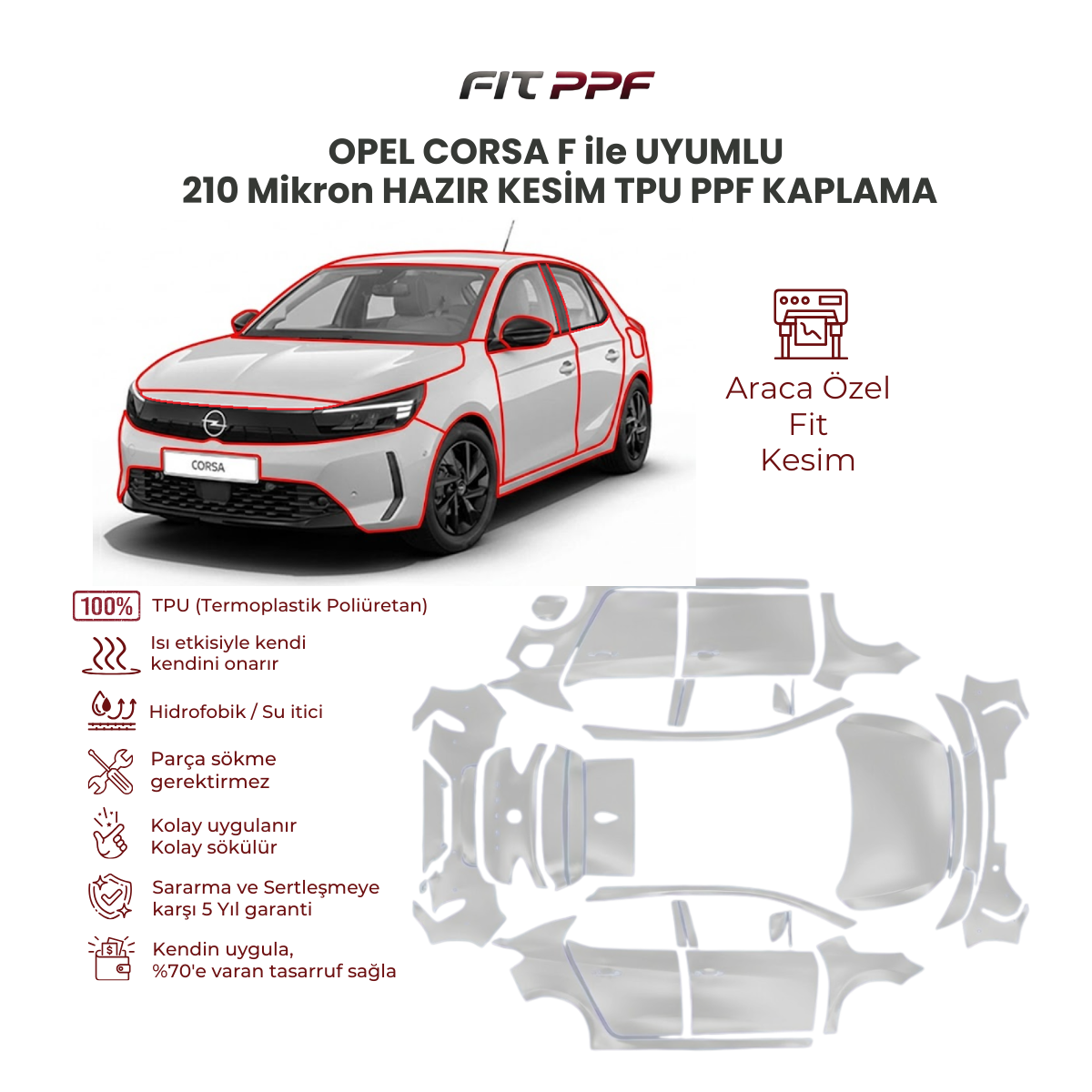 Opel Corsa F ile uyumlu 210 mikron tam gövde hazır kesim TPU PPF kaplama FİT PPF