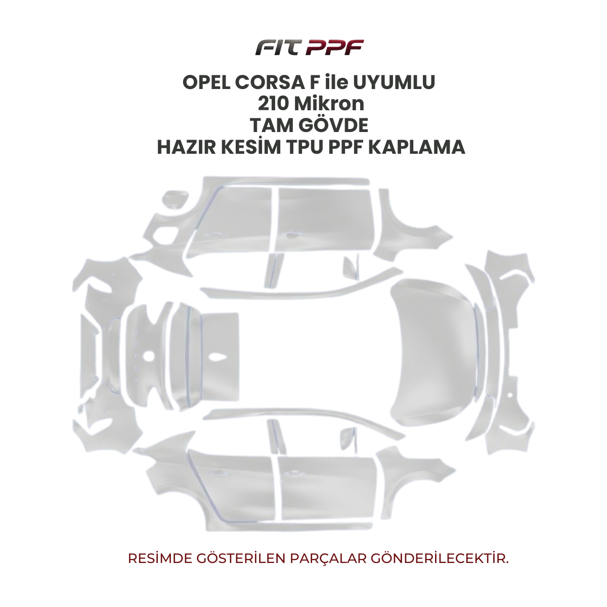 Opel Corsa F ile uyumlu 210 mikron tam gövde hazır kesim TPU PPF kaplama FİT PPF